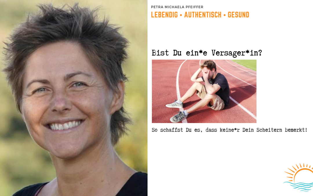 Bist Du ein*e Versager*in? So schaffst Du es, dass keine*r Dein Scheitern bemerkt